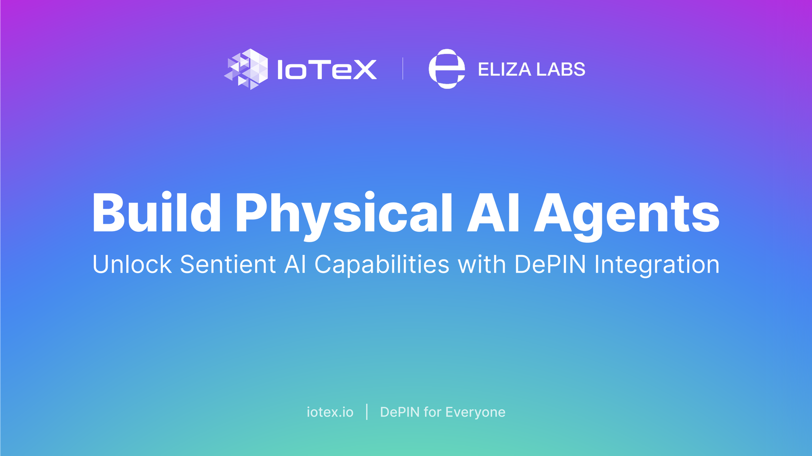 eliza-labs-and-iotex-announce-strategic-partnership-to-unlock-sentient-ai-capabilities-with-depin-integration